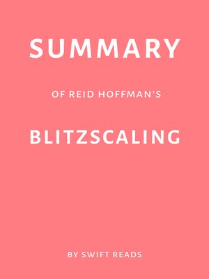 cover image of Summary of Reid Hoffman's Blitzscaling by Swift Reads